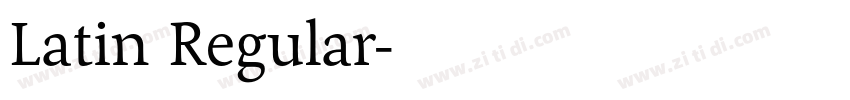 Latin Regular字体转换 Latin Regular字体转换